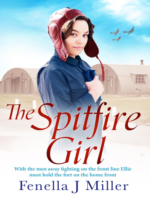 Title details for The Spitfire Girl by Fenella J. Miller - Available